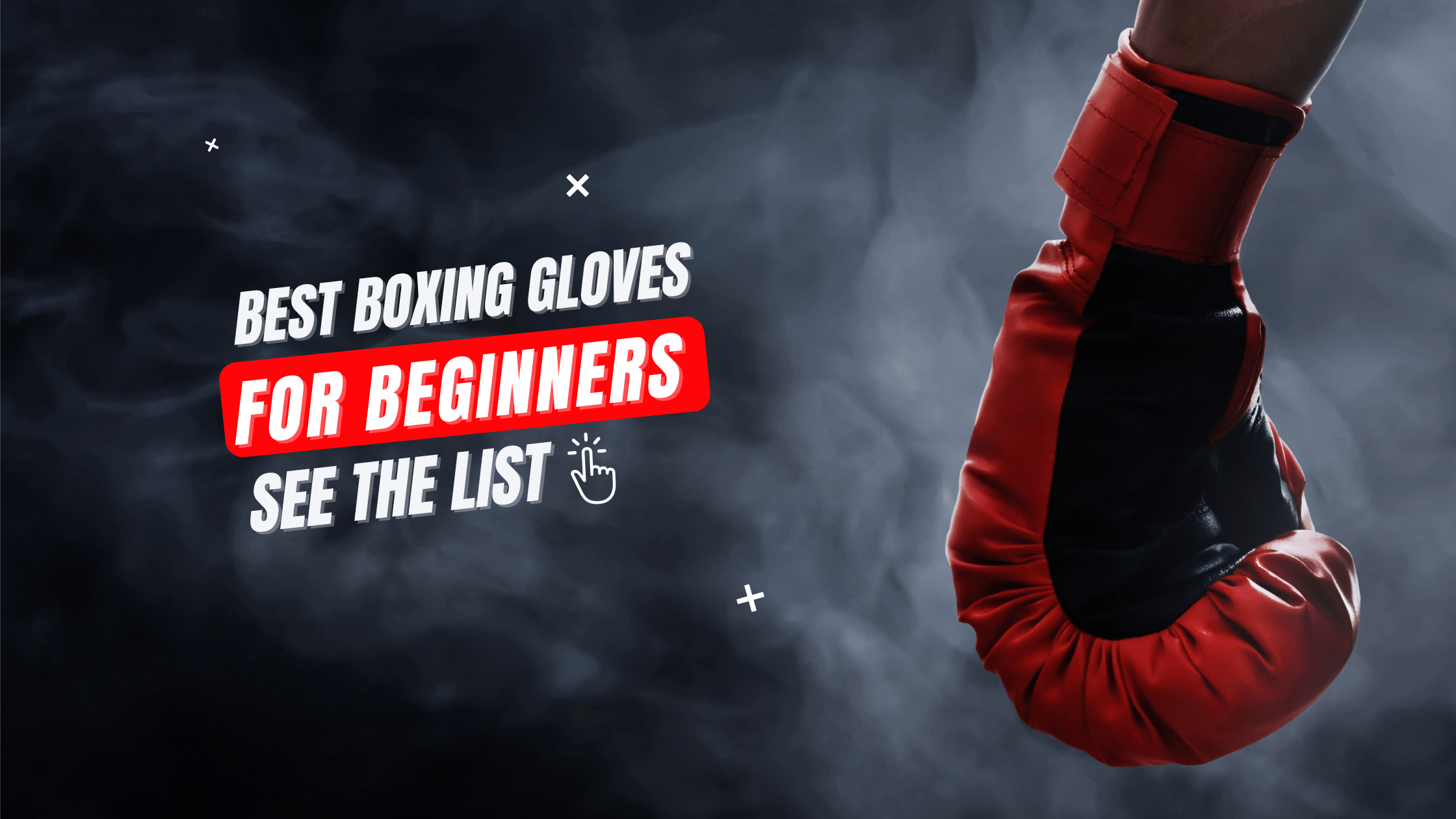 How to Choose the Best Boxing Gloves for Beginners 2022 GYM NASTY