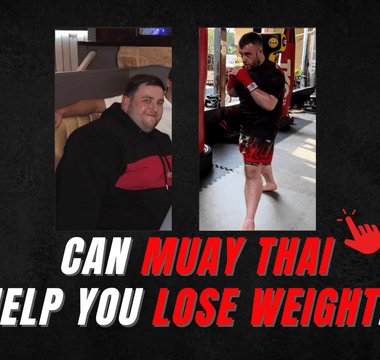 Can Muay Thai Help Me Lose Weight? How I lost 154lbs Training Muay Thai