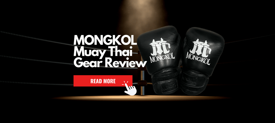 Mongkol Muay Thai Boxing Gloves and Shin Guard Review [2023] + INTERVIEW