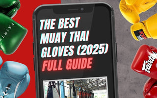 🥊The Best Muay Thai Gloves (2025) - How to actually Find the Perfect Pair + Maintain Them for Performance