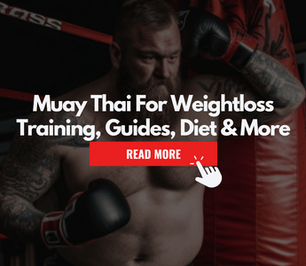 Muay Thai for Weightloss: Training, Fighters Diet, Guides & more