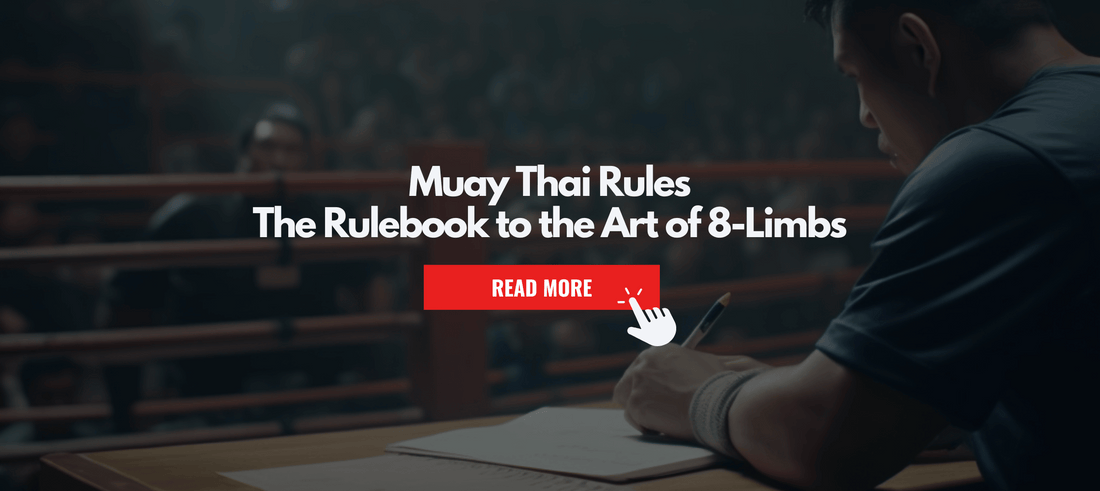 Muay Thai Rules: The Rulebook to the Art of 8-Limbs