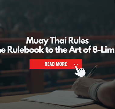 Muay Thai Rules: The Rulebook to the Art of 8-Limbs