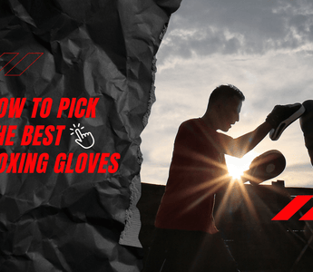 How to Pick The Best Boxing Gloves (2022)